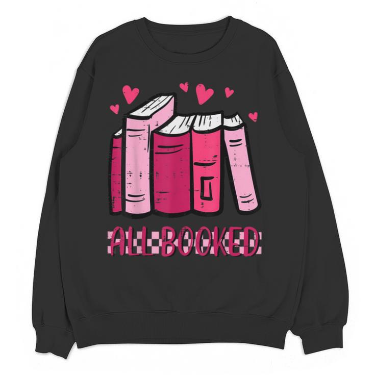 All Booked Read Book Reading Librarian Men Women Kids Unisex Sweatshirt