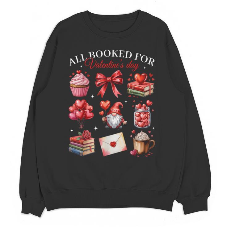 All Booked For Valentine Coquette Bow Girl Women Teacher Unisex Sweatshirt