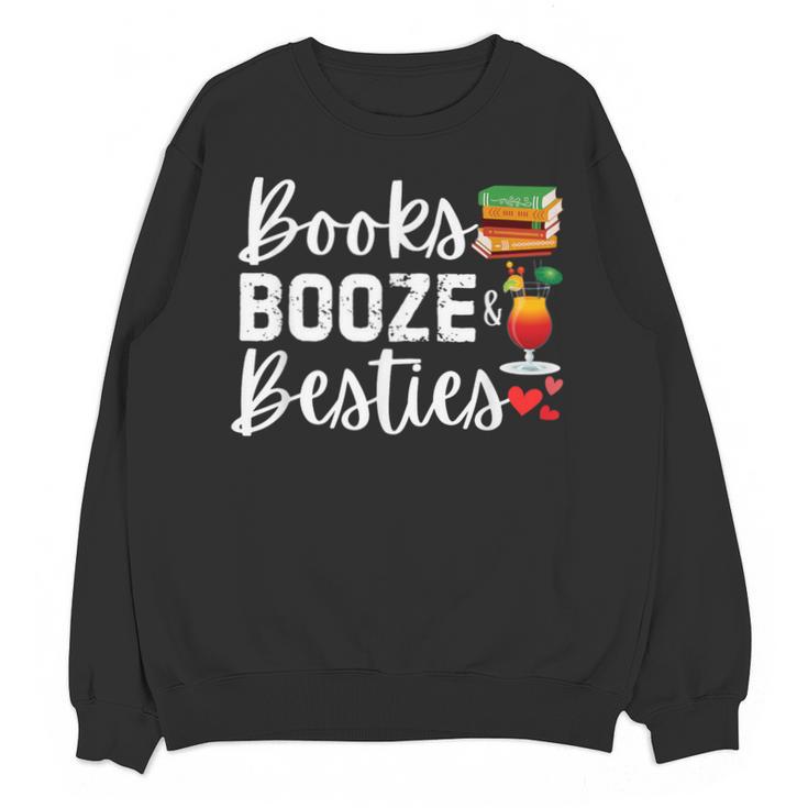 Books Booze And Besties Book Lover Bestie Squad Twinning Unisex Sweatshirt