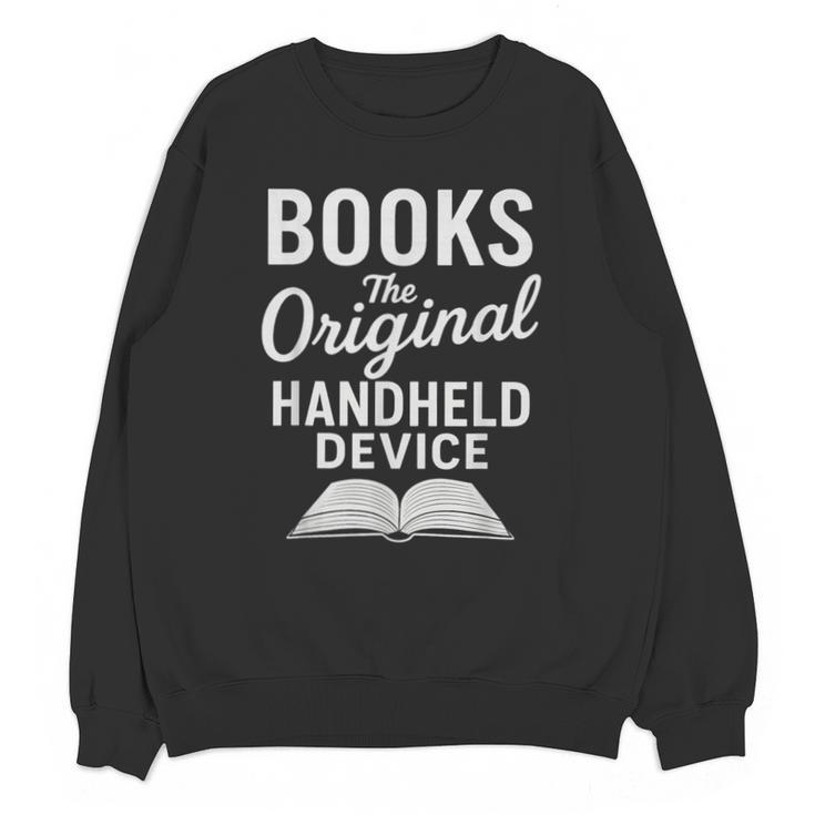 Books The Original Handheld Device – Reading Unisex Sweatshirt