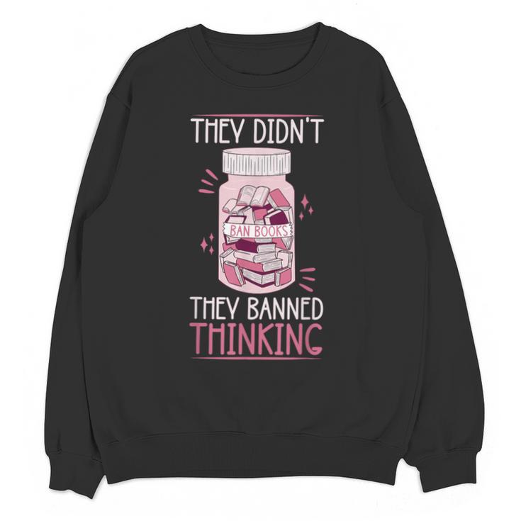 Bookworm Library Banned Book -Adults Short Sleeve Modern Crew Neck Small Straight Imported They Didn't Ban Books They Banned Thinking Unisex Sweatshirt