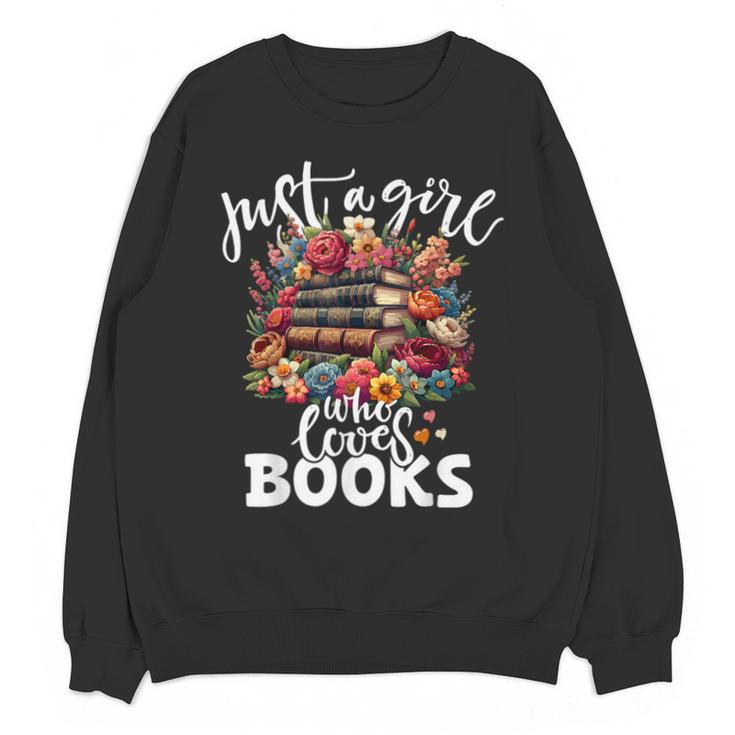 Bookworm For Women Just A Girl Who Loves Books Unisex Sweatshirt