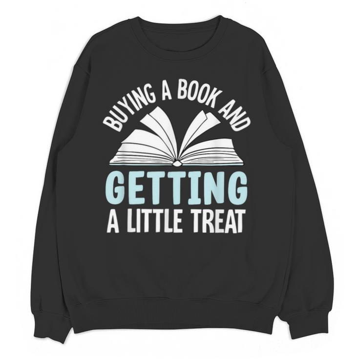 Buying A Book And Getting A Little Treat Unisex Sweatshirt