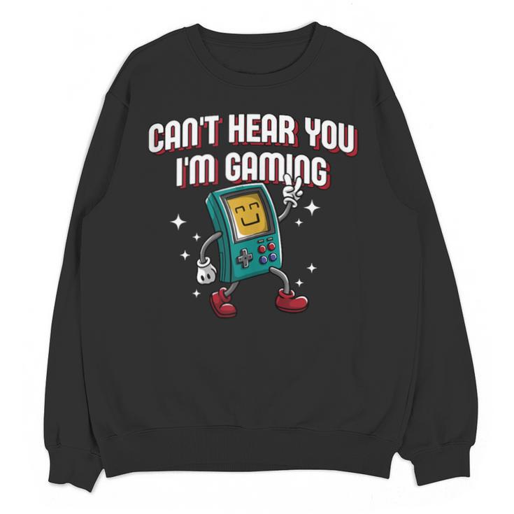 Cant Hear You Im Gaming Introvert Gamer Antisocial Unisex Sweatshirt