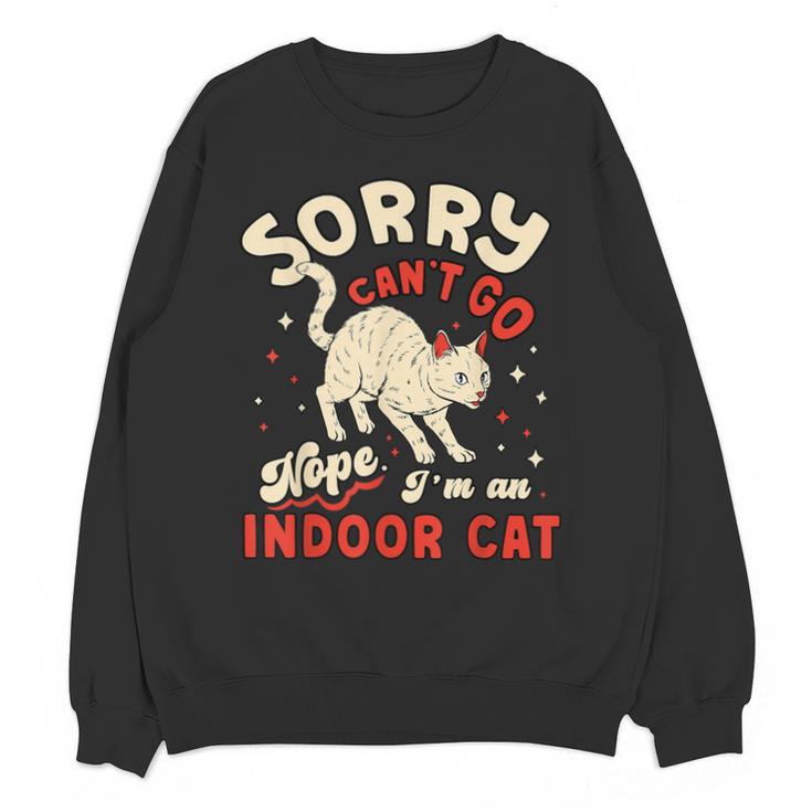 Cat Lover Sorry Cant Go Im An Indoor Introvert Cat Mom Unisex Sweatshirt