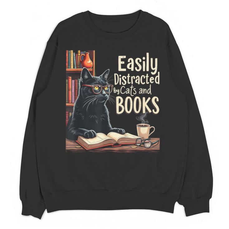 Cats And Books Book & Cat Lover Easily Distracted By Unisex Sweatshirt