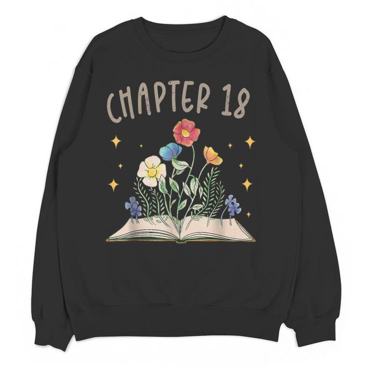 Chapter 18th Birthday Bookworm 18 Years Old For Book Lovers Unisex Sweatshirt