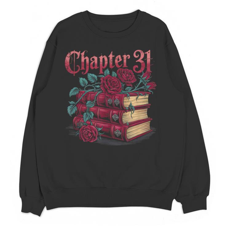 Chapter 31 Gothic 31st Birthday Book Lover Dark Romance Unisex Sweatshirt