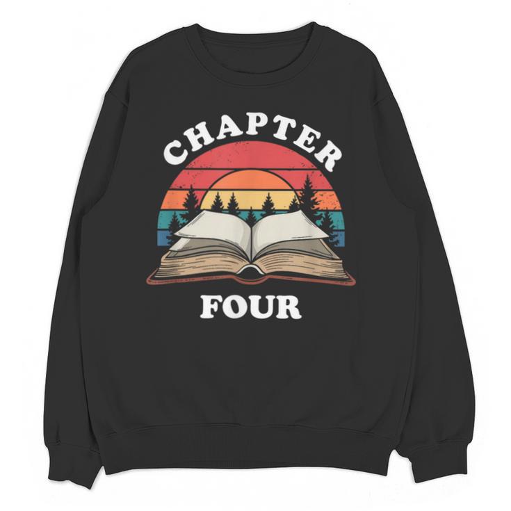 Chapter Four Book Reading 4th Birthday 4 Year Old Unisex Sweatshirt