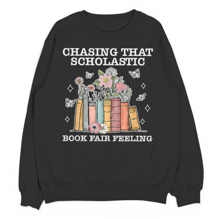Chasing That Scholastic Book Fair Feeling Apparel Unisex Sweatshirt