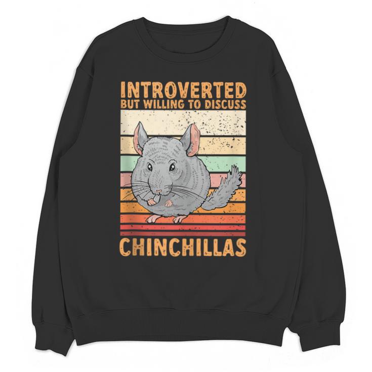 Chinchilla Owner Introvert Chinchilla Unisex Sweatshirt