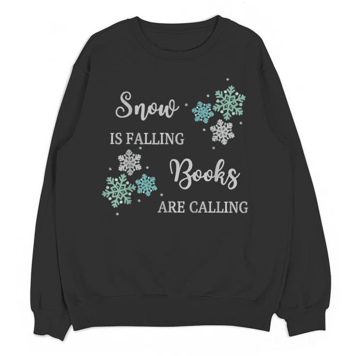 Christmas Shirts Snow Is Falling Books Are Calling Men Women Unisex Sweatshirt