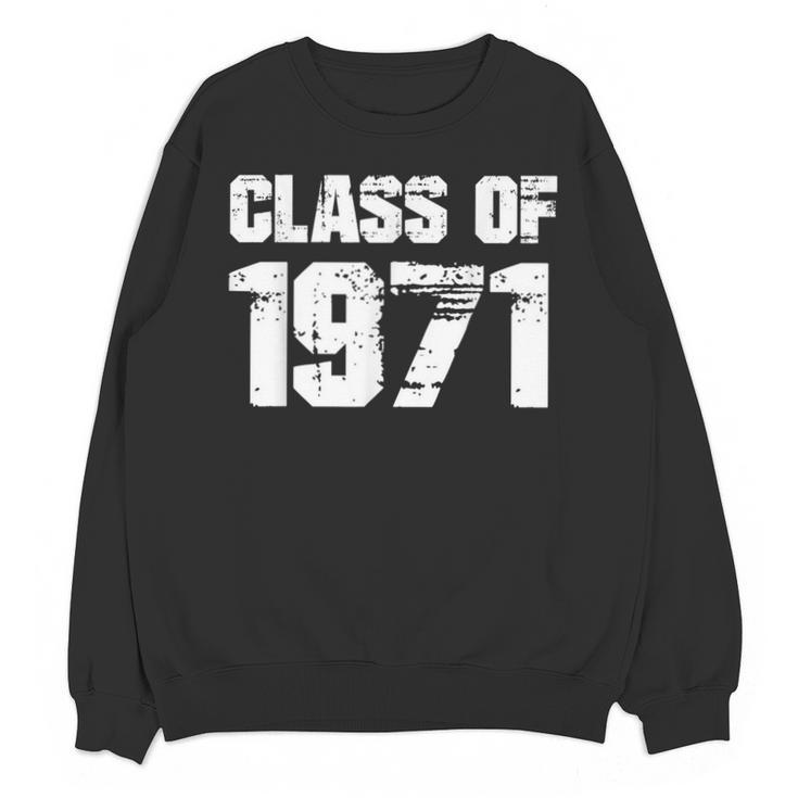 Class Of 1971 High School College Graduation Reunion T-Shirt Unisex Sweatshirt