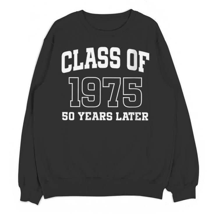Class Of 1975 Reunion 50 Years Alumni Graduation High School Unisex Sweatshirt