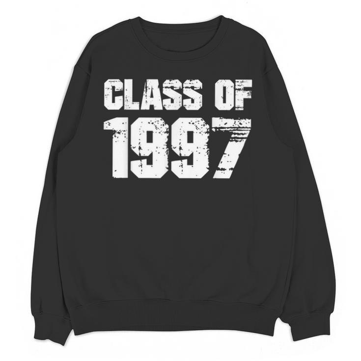 Class Of 1997 High School College Graduation Reunion T-Shirt Unisex Sweatshirt