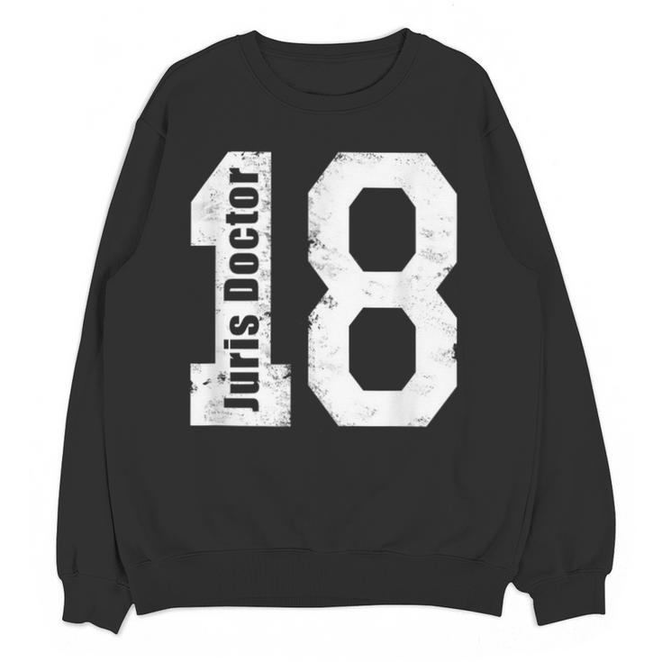 Class Of 2018 Lawyer Juris Doctor Graduation T-Shirt Unisex Sweatshirt