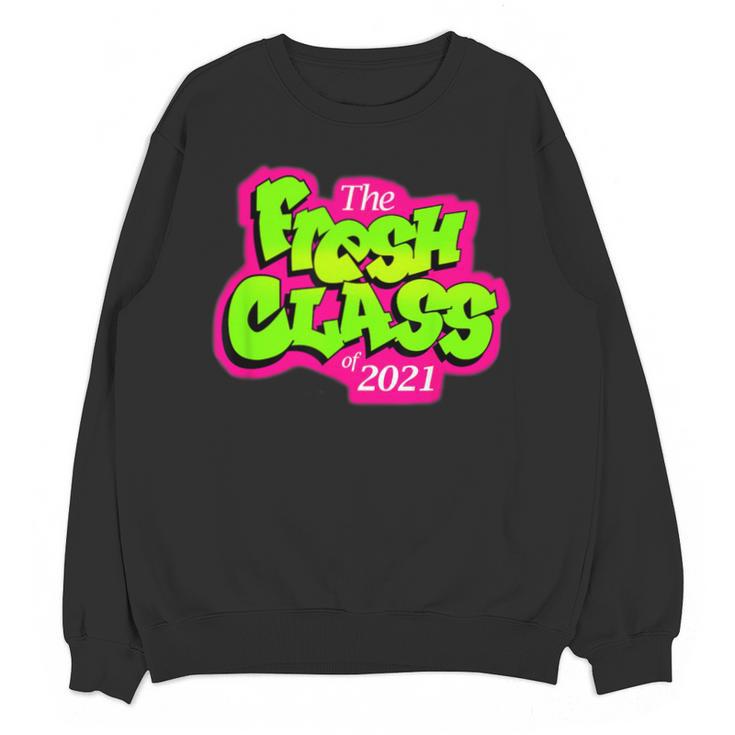 Class Of 2021 Senior Fresh 90's TV Style Grad For Graduation Unisex Sweatshirt