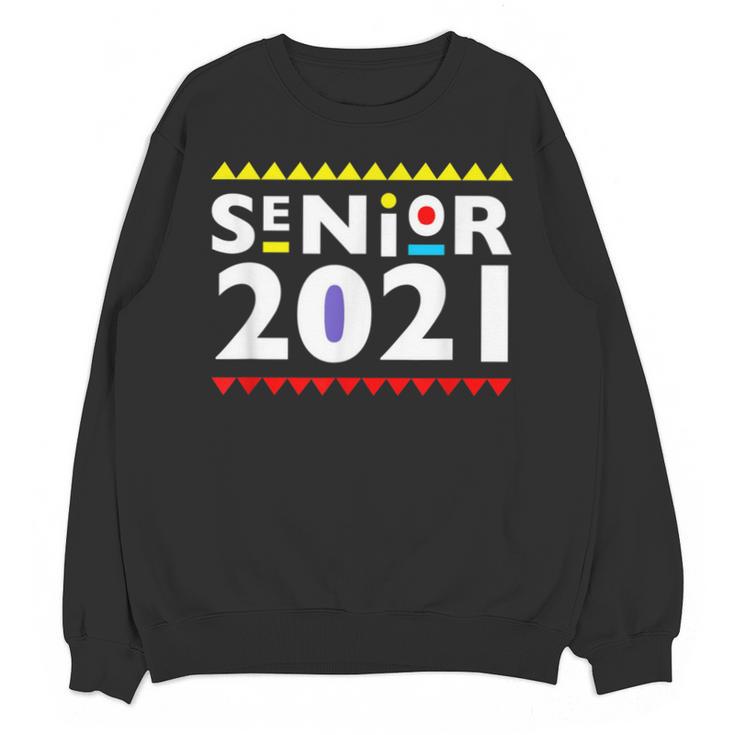 Class Of 2021 Senior Year 90's TV Style Graduation For Grad Unisex Sweatshirt