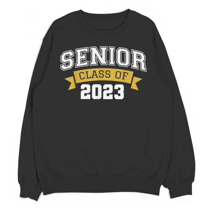 Class Of 2023 Senior 2023 Graduation Senior Boys Girls Unisex Sweatshirt