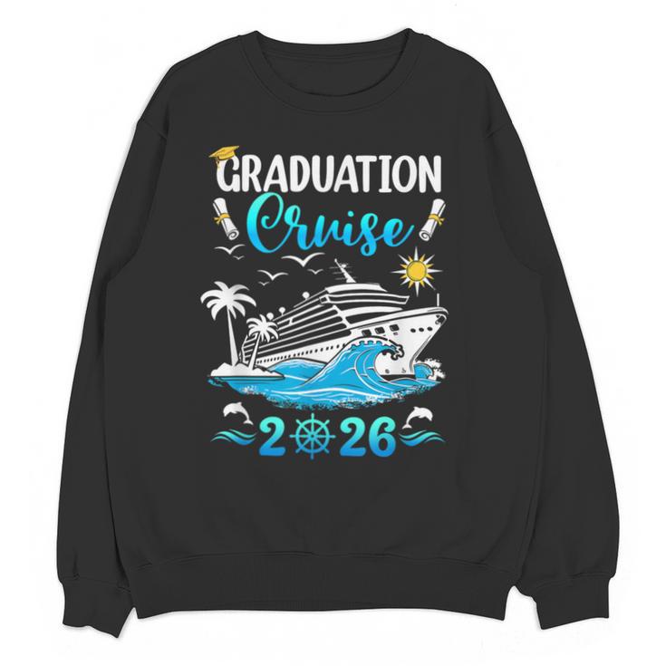 Class Of 2026 Graduation Cruise Senior Graduates Vacation Unisex Sweatshirt