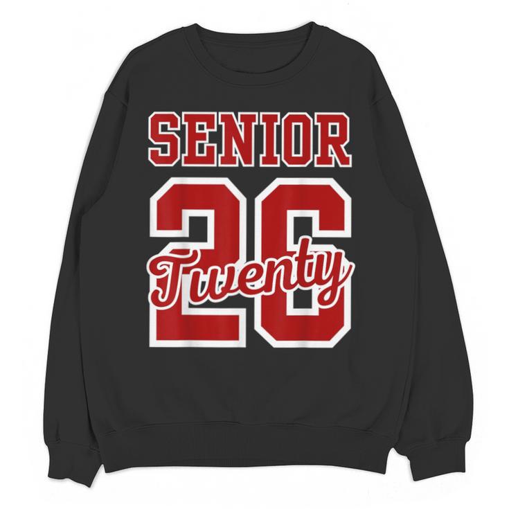 Class Of 2026 Senior 2026 Senior Twenty 26 Graduation Men Unisex Sweatshirt