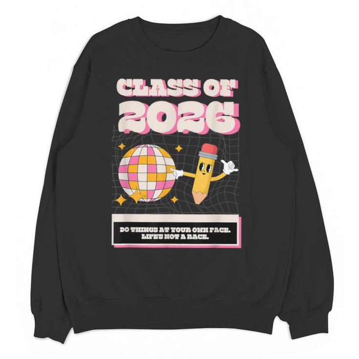 Class Of 2026 Students Graduate 2026 Graduation Unisex Sweatshirt