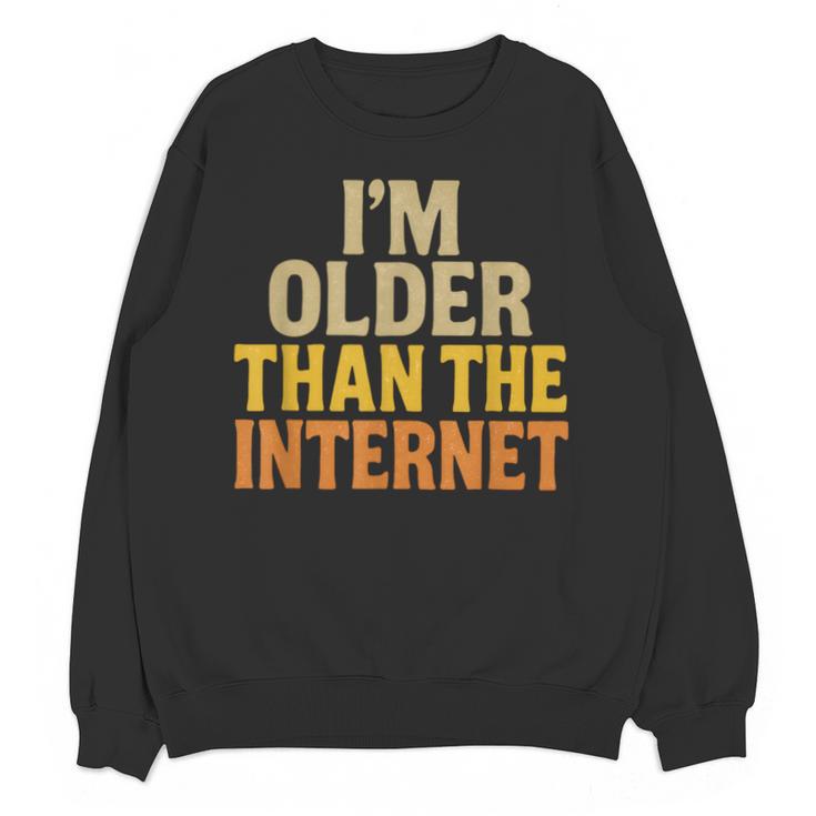 Classic Internet Nostalgia Humor Retro Quote Unisex Sweatshirt