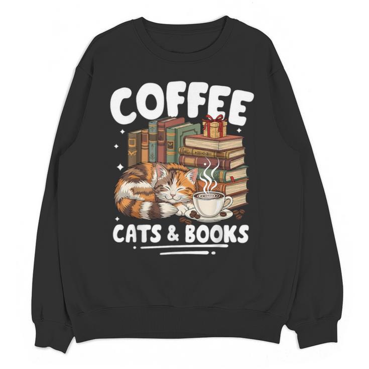 Coffee Cats And Books Cats And Reading Lovers Unisex Sweatshirt