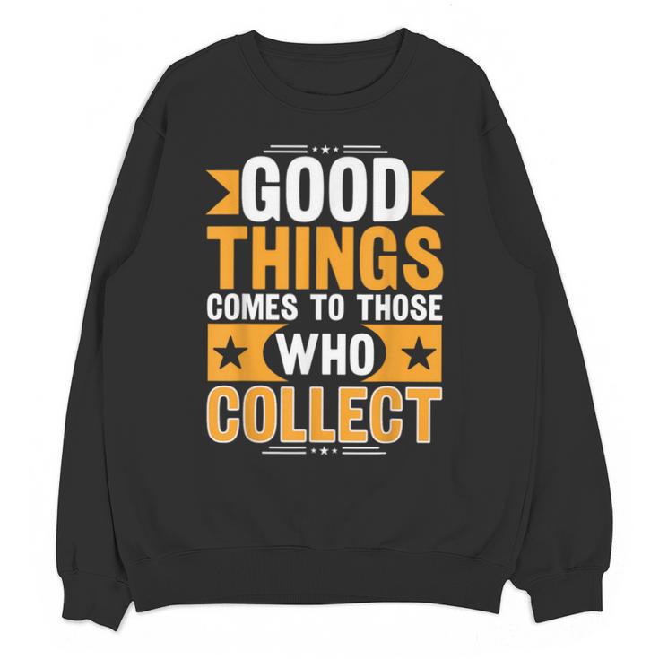 Comic Book Collector Meme Quote Unisex Sweatshirt