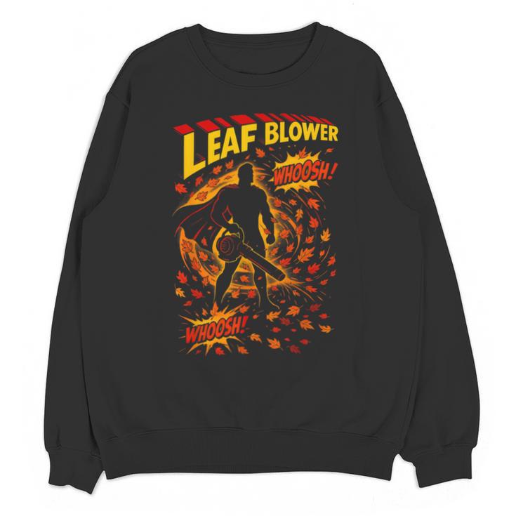 Comic Book Superhero Fall Season Leaf Blower Unisex Sweatshirt