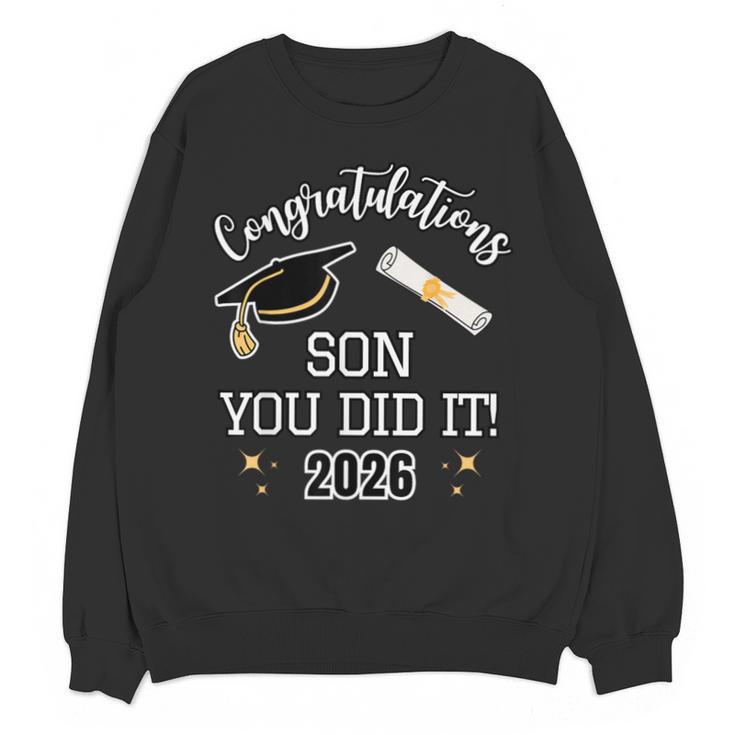 Congratulations Son You Did It Son Graduation 2026 Unisex Sweatshirt
