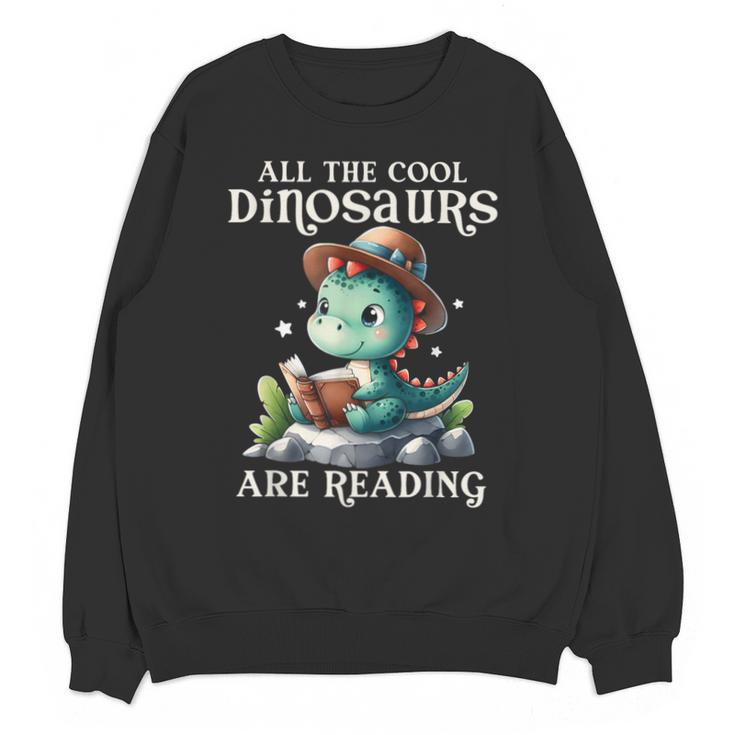 All The Cool Dinosaurs Are Reading Book Reader T-Rex Kawaii Unisex Sweatshirt