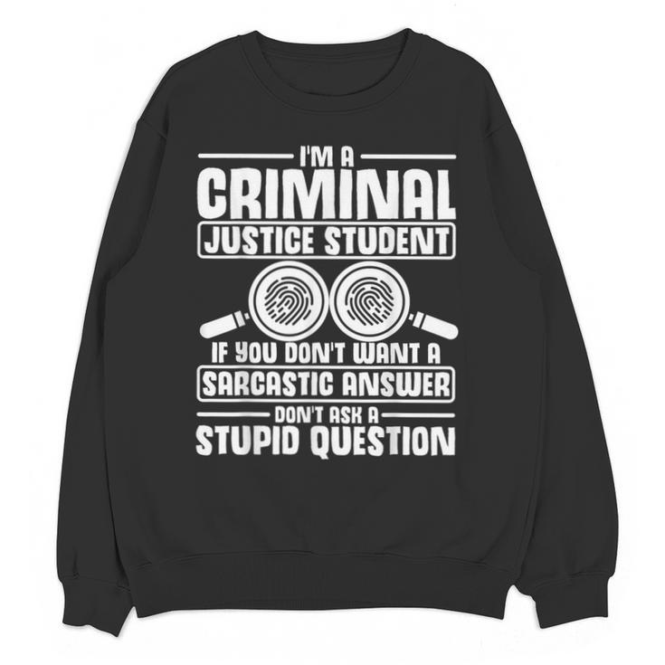 Criminal Justice Degree Graduation Criminal Justice Student Unisex Sweatshirt