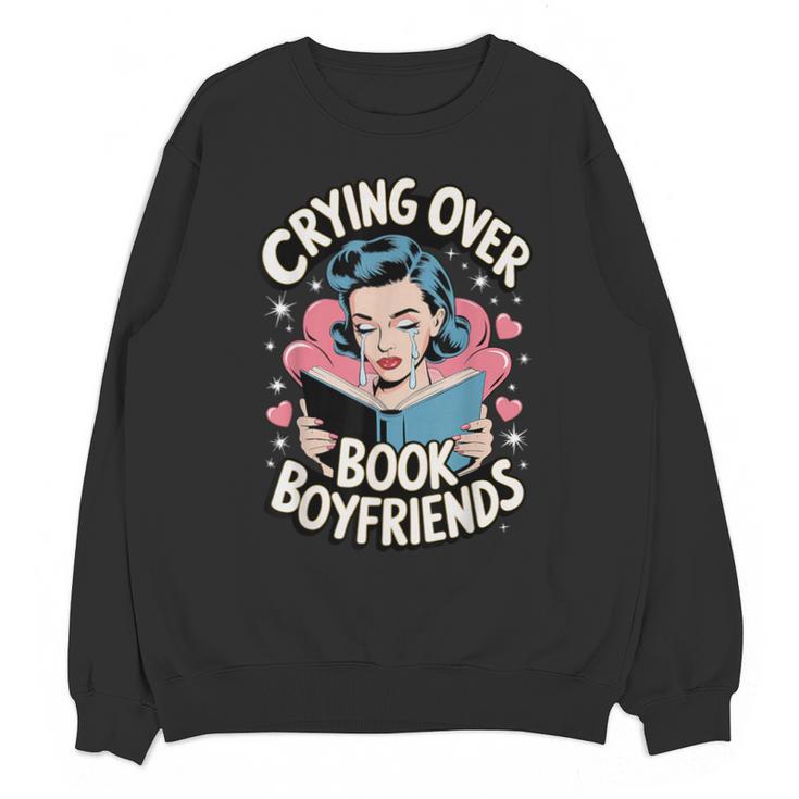Crying Over Book Boyfriends Unisex Sweatshirt