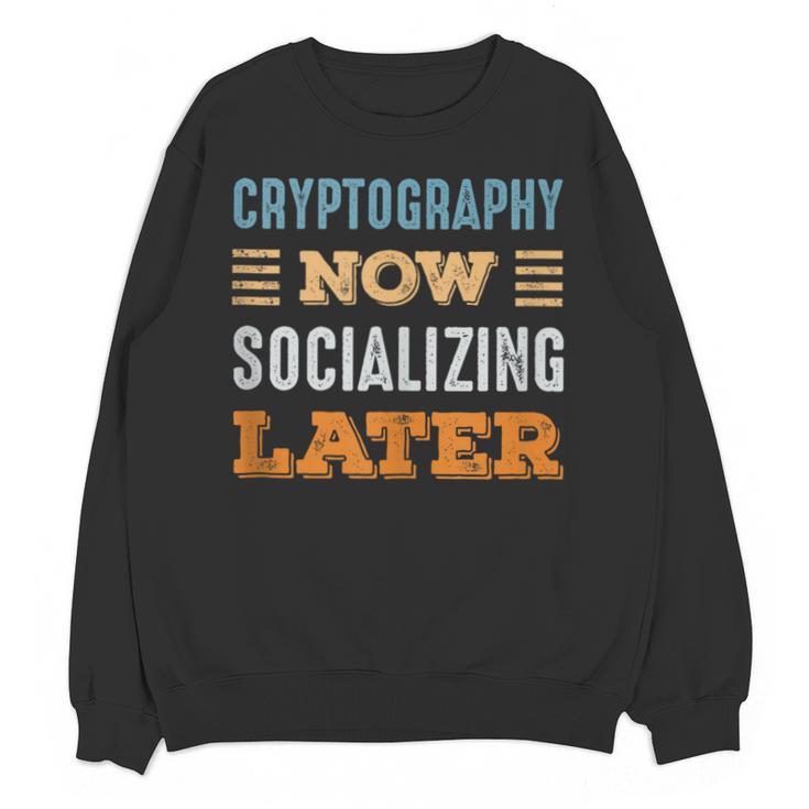 Cryptography Now Minimal Socializing Introvert Vintage Unisex Sweatshirt