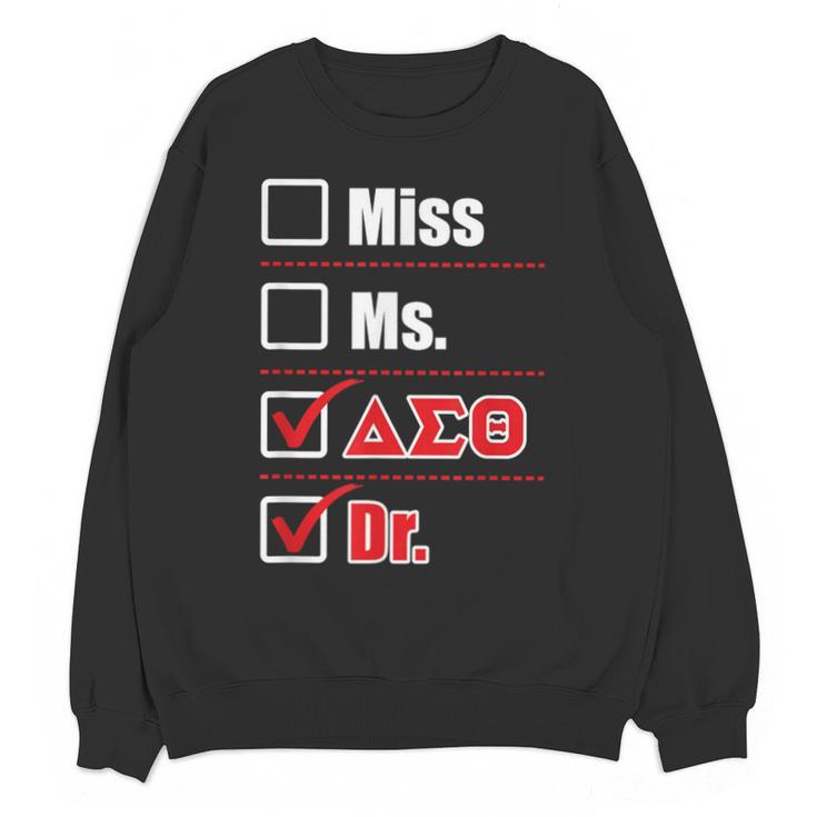 Delta Sigma Theta Sorority Delta Doctor Graduation Unisex Sweatshirt