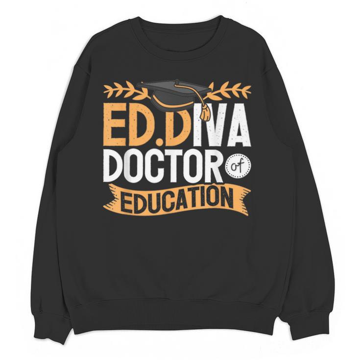 Doctor Of Education EdD Graduation ED Diva Unisex Sweatshirt