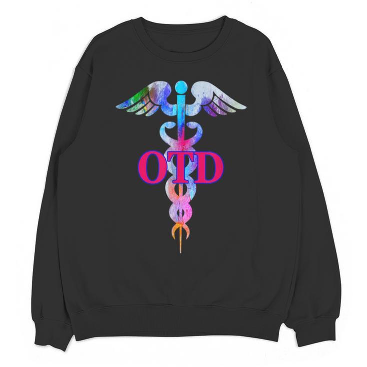 Doctor Of Occupational Therapy OTD Caduceus Graduation Unisex Sweatshirt
