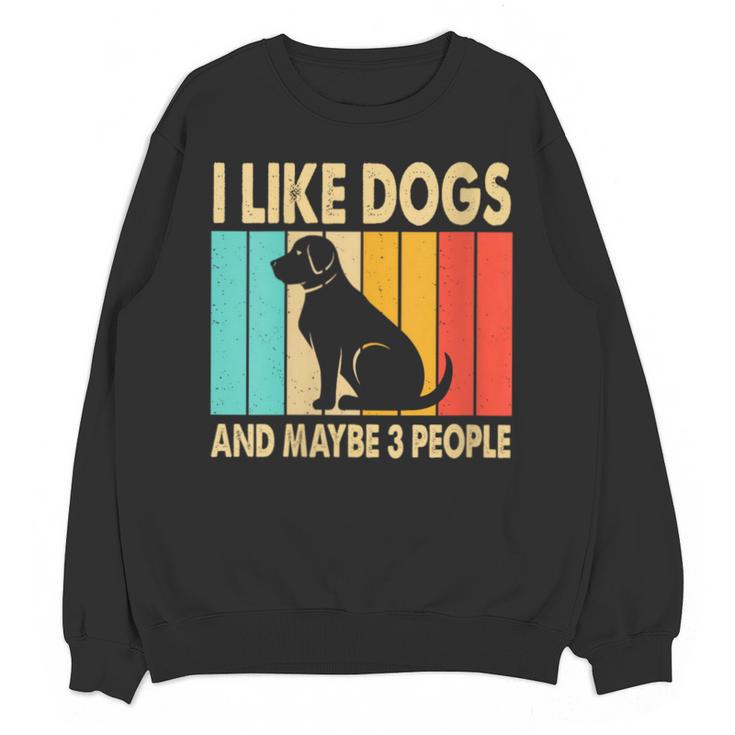 I Like Dogs And Maybe 3 People Introvert Unisex Sweatshirt