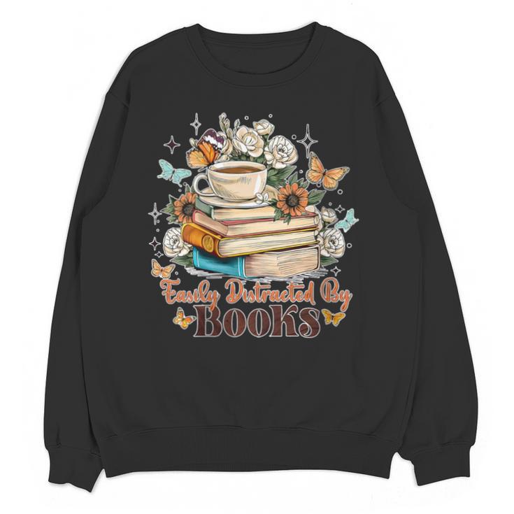 Easily Distracted By Books Book Wildflowers Book Lovers Unisex Sweatshirt