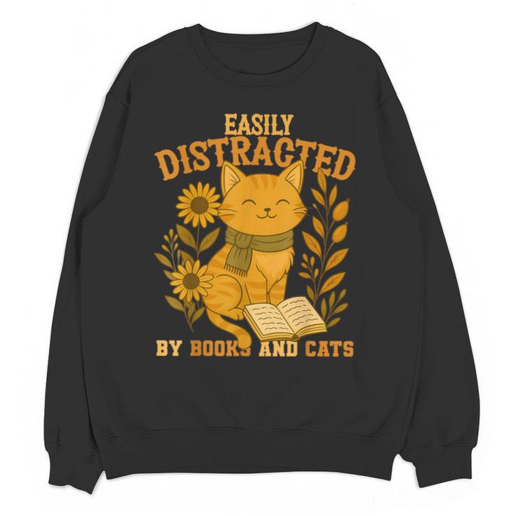 Easily Distracted By Cats And Books Cute Cat Book Lover Unisex Sweatshirt