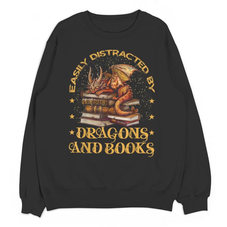 Easily Distracted By Dragons And Books Fantasy Book Lover Unisex Sweatshirt