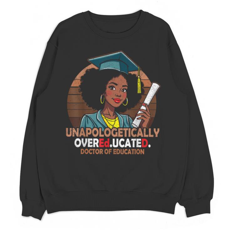 EdD Black Girls Doctor Of Education Graduation Black Women Unisex Sweatshirt