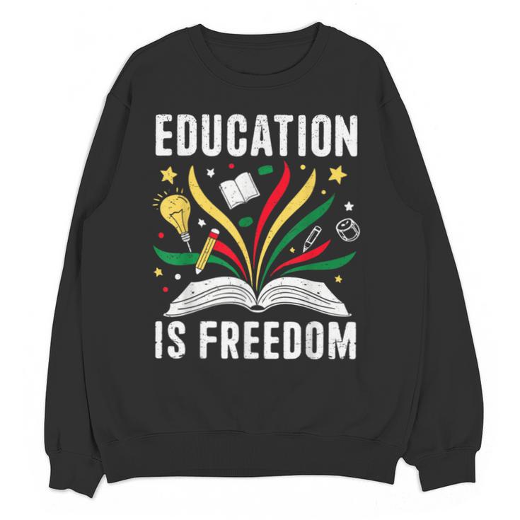 Education Is Freedom Books History Teacher Kids Unisex Sweatshirt