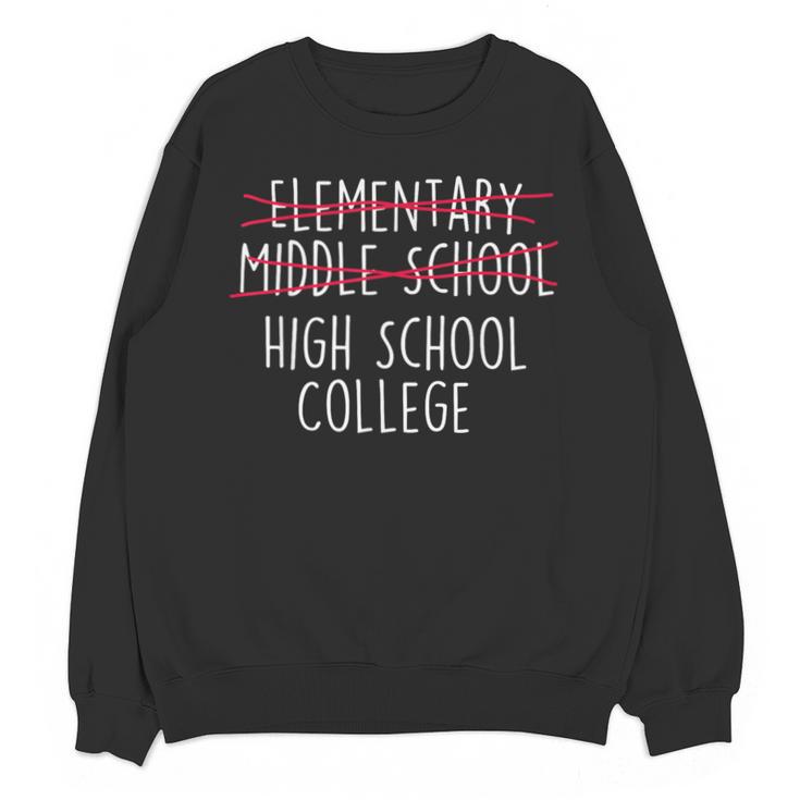 Elementary Middle School High School College Graduation Unisex Sweatshirt