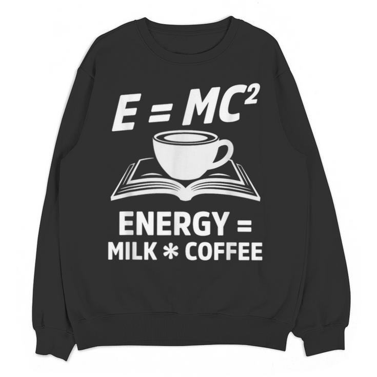 EMC2 Energy Milk x Coffee Science Book Math Lover Unisex Sweatshirt