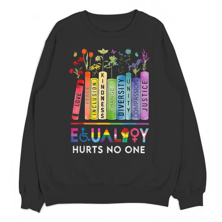Equality Hurts No One Book Flower Rainbow Pride Month LGBTQ Unisex Sweatshirt