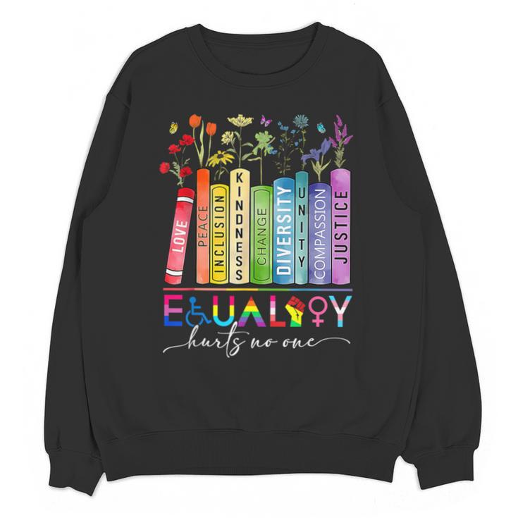 Equality Hurts No One Floral Books LGBTQ Gay Les Pride Month Unisex Sweatshirt