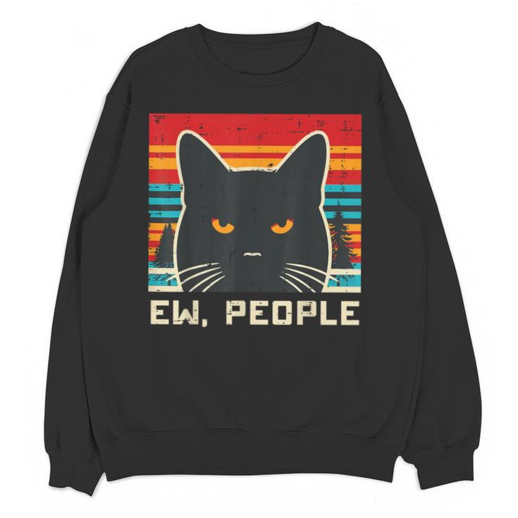 Ew People Cat Saying Introvert Women Men Kids Unisex Sweatshirt