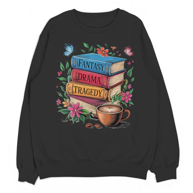 Fantasy Drama Tragedy Books Subtle Reader Librarian Flower Unisex Sweatshirt